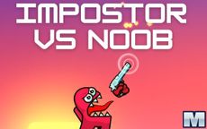 Impostor Vs Noob